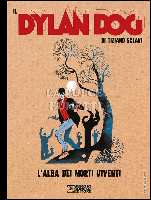 IL DYLAN DOG DI TIZIANO SCLAVI #     6: L'ALBA DEI MORTI VIVENTI